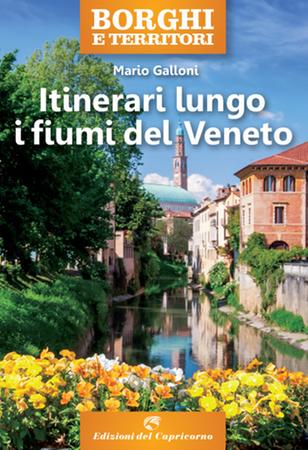 Itinerari lungo i fiumi del Veneto